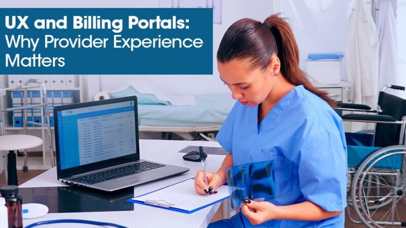 UX and Billing Portals: Why Provider Experience Matters